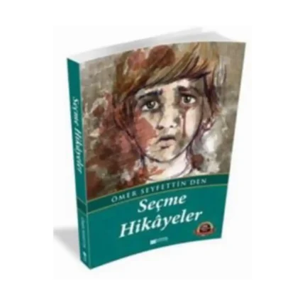 Ömer Seyfettin'den Seçme Hikayeler