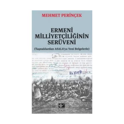 Ermeni Milliyetçiliğinin Serüveni