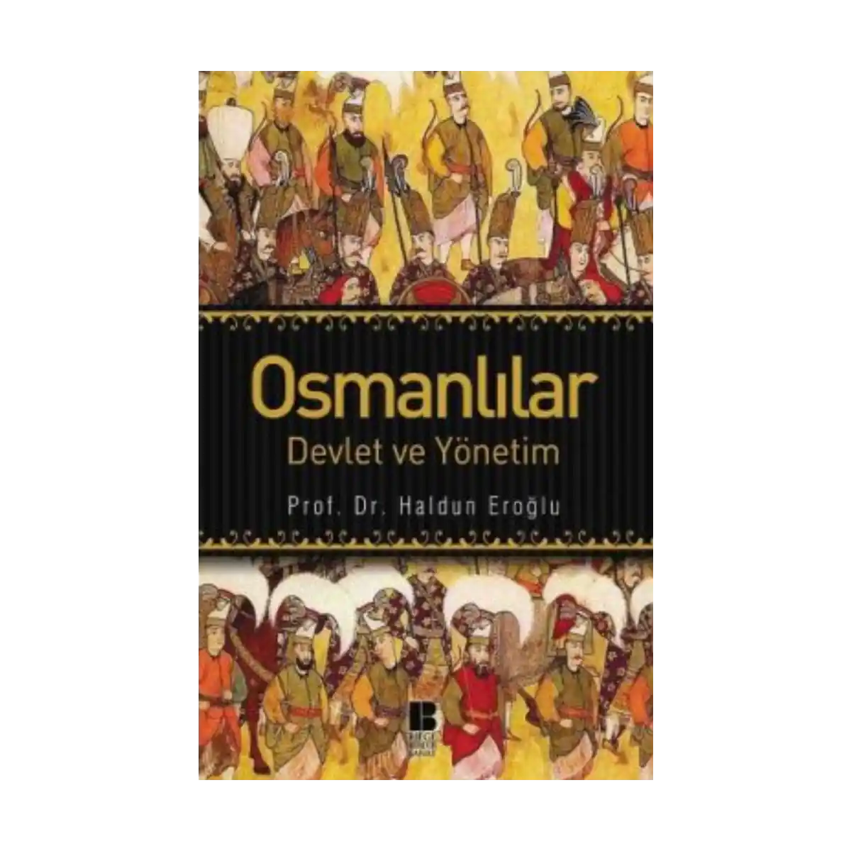38856-osmanlilar-1-1.webp Osmanlılar - Görsel 1