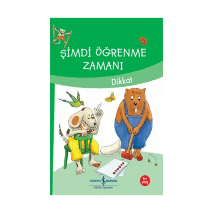 Şimdi Öğrenme Zamanı - Dikkat