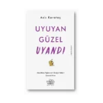 Uyuyan Güzel Uyandı