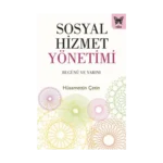 Sosyal Hizmetler Yönetimi -Bugünü ve Yarını
