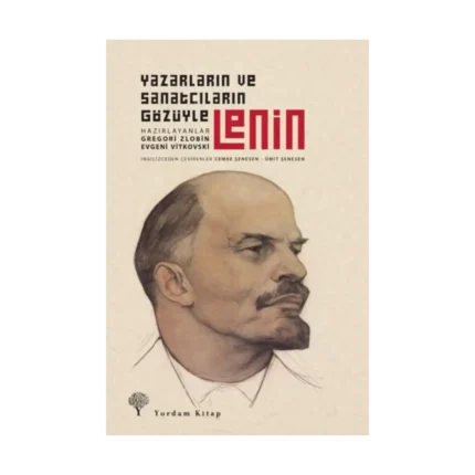 Yazarların ve Şairlerin Gözüyle Lenin (Ciltli)