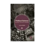 Political Science - Concepts, Institutions, Ideologies