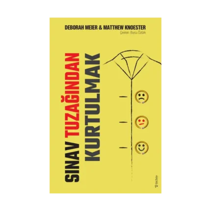 Sınav Tuzağından Kurtulmak