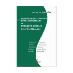 Balkanlarda Yaşayan Türk Azınlıkları Ve Türkçeye Y