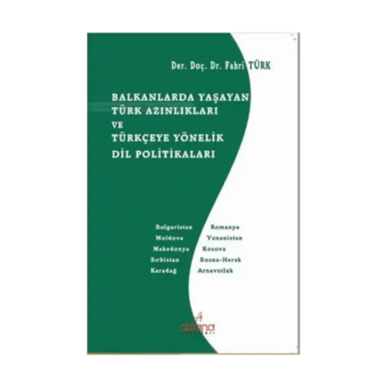 Balkanlarda Yaşayan Türk Azınlıkları Ve Türkçeye Y