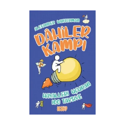 Hayalleri Uçuran 100 Tavsiye - Dahiler Kampı