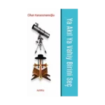 Ya Akıl Ya Vahiy Birini Seç