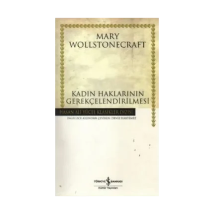 Kadın Haklarının Gerekçelendirilmesi