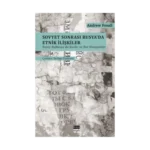 Sovyet Sonrası Rusya'da Etnik İlişkiler - Kuzey Kafkasya'da Ruslar ve Rus Olmayanlar