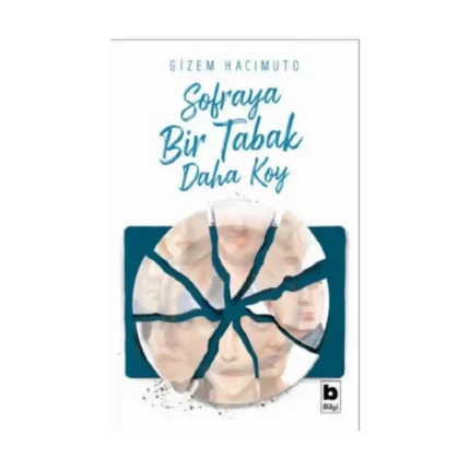 Sofraya Bir Tabak Daha Koy