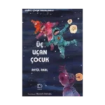 Üç Uçan Çocuk