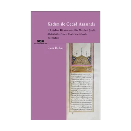 Kadim ile Cedid Arasında