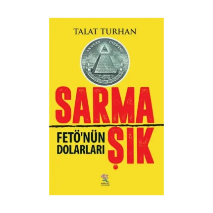 Sarmaşık - Fetönün Dolarları