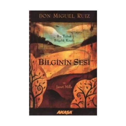 Bilginin Sesi Bir Toltek Bilgelik Kitabı