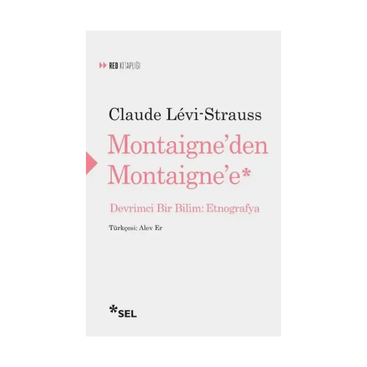 39fc4-montaigne-den-montaigne-e-devrimci-bir-bilim-etnografya-1-1.webp Montaigne'den Montaigne'e Devrimci Bir Bilim - Etnografya - Görsel 1