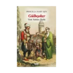 Gülbeşeker - Türk Tatlıları Tarihi