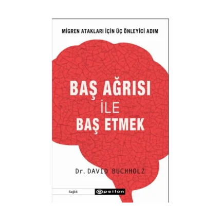 Baş Ağrısı ile Baş Etmek