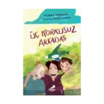 Üç Korkusuz Arkadaş