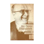 Bir Ömür Düşünmek