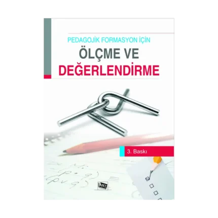 Pedagojik Formasyon İçin Ölçme ve Değerlendirme