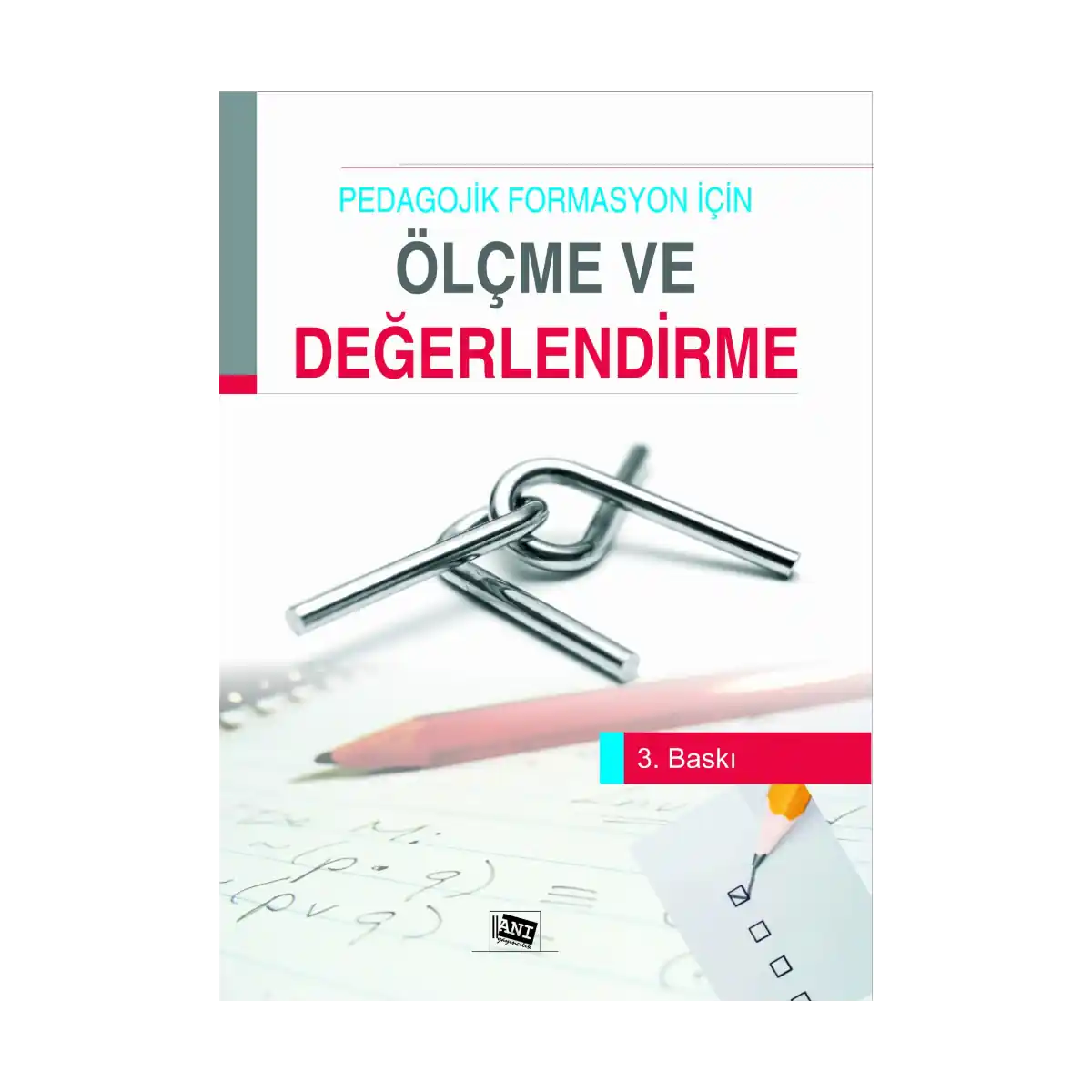 3a43a-pedagojik-formasyon-icin-olcme-ve-degerlendirme-1-1.webp Pedagojik Formasyon İçin Ölçme ve Değerlendirme - Görsel 1