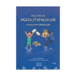 Okul Öncesi Müzik Etkinlikleri Uygulama Örnekleri