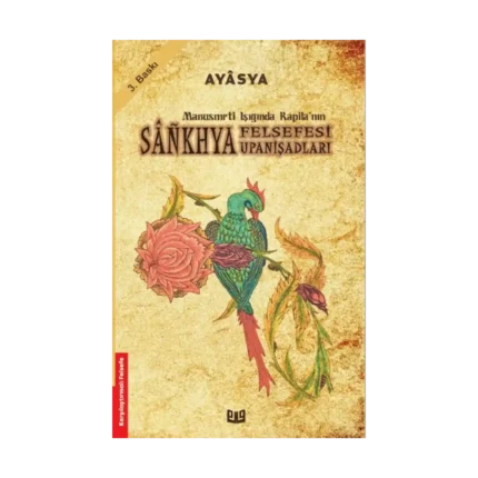 Sankhya Felsefesi ve Upanişadları (1. Kitap)