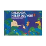 Ormanda Neler Oluyor?