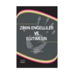 Zihin Engelliler ve Eğitimleri