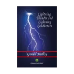 Lightning, Thunder and Lightning Conductors
