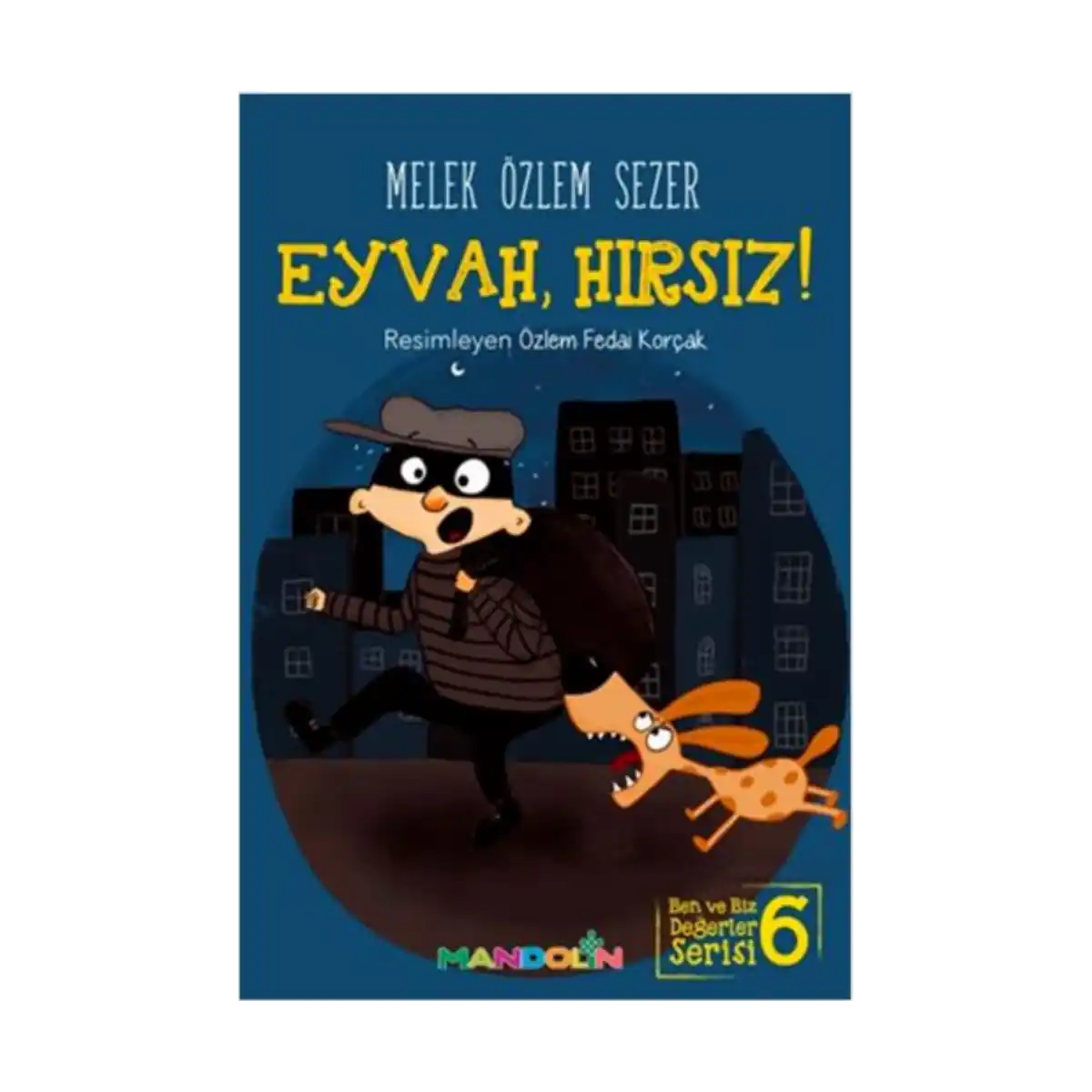 3a95e-eyvah-hirsiz-ben-ve-biz-degerler-serisi-6-1-1.webp Eyvah, Hırsız! Ben ve Biz Değerler Serisi 6 - Görsel 1