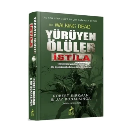 Yürüyen Ölüler-İstila