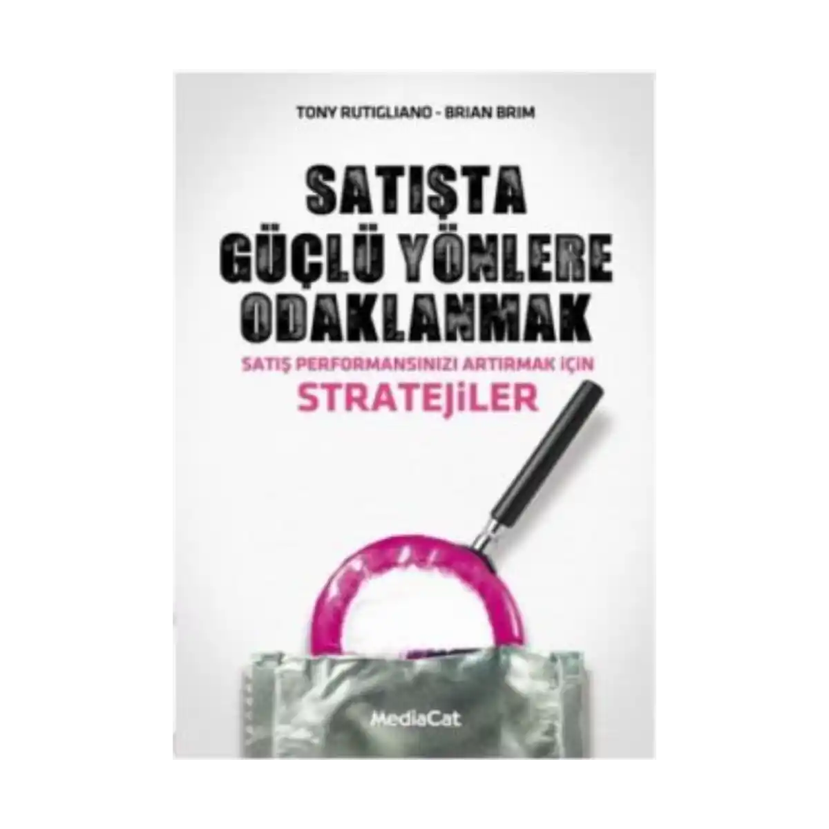 3ac2e-satista-guclu-yonlere-odaklanmak-1-1.webp Satışta Güçlü Yönlere Odaklanmak - Görsel 1