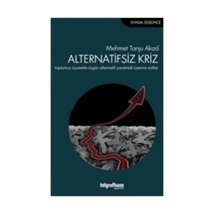 Alternatifsiz Kriz