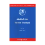 Atatürk'ün Bütün Eserleri Cilt: 24 (1930 - 1931)