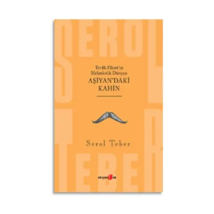 Tevfik Fikret’in Melankolik Dünyası Aşiyan'daki Kahin