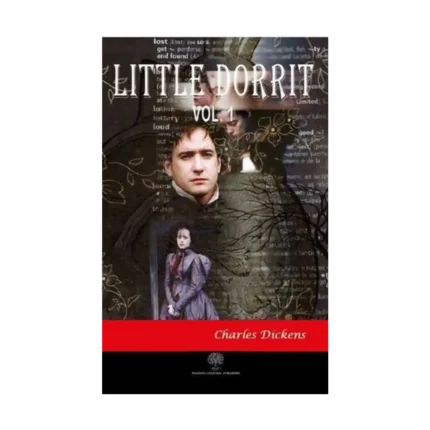 Little Dorrit Vol 1