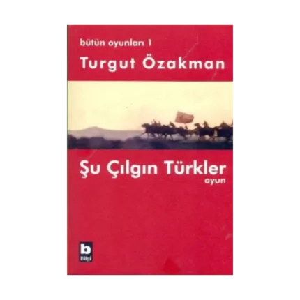 Bütün Oyunları 1 Şu Çılgın Türkler