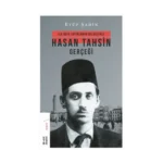 İlk Defa Yayınlanan Belgelerle Hasan Tahsin Gerçeği
