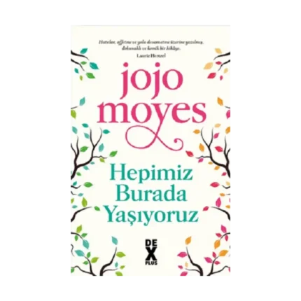 Hepimiz Burada Yaşıyoruz