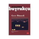 Gece Bitmedi