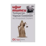 Türkiye'nin Yapısal Özellikleri ve Anayasal