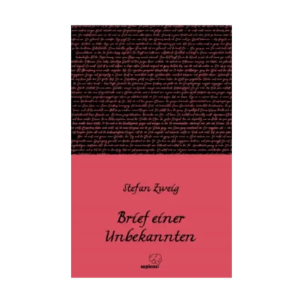 Brief einer Unbekannten / Bilinmeyen Bir Kadının Mektubu (Almanca)