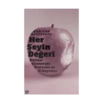 Her Şeyin Değeri