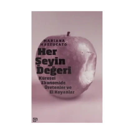 Her Şeyin Değeri