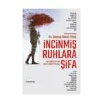İncinmiş Ruhlara Şifa