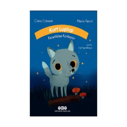 Kurt Luplup Karanlıktan Korkuyor