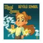 Masal Zamanı Melez Prenses 2 - Büyülü Sembol